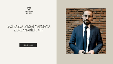 İşçi Fazla Mesai Yapmaya Zorlanabilir Mi