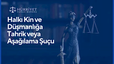 Halkı Kin ve Düşmanlığa Tahrik