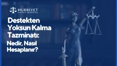 Destekten Yoksun Kalma Tazminatı